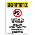 Signmission Safety Sign, OSHA SECURITY NOTICE, 18" Height, Illegal On Property, Portrait OS-SN-D-1218-V-11707